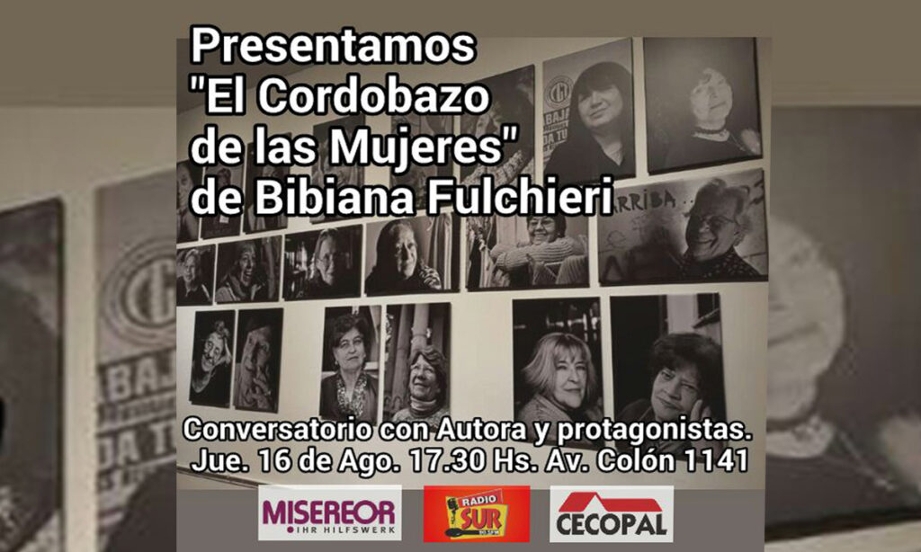 Cordobazo Actividades Eventos Culturales Radio Fm sur 90.1 Córdoba Capital "El Cordobazo de las Mujeres Bibiana Fulchieri" CECOPAL